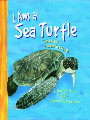 cover image of I Am a Sea Turtle